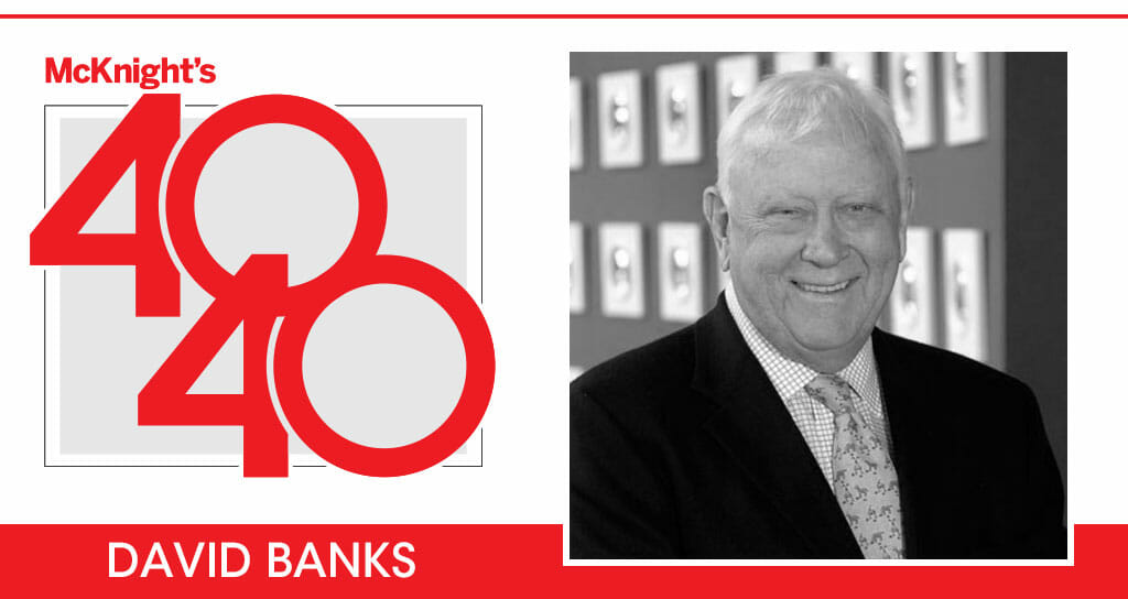 McKnight’s 40 for 40: David Banks
