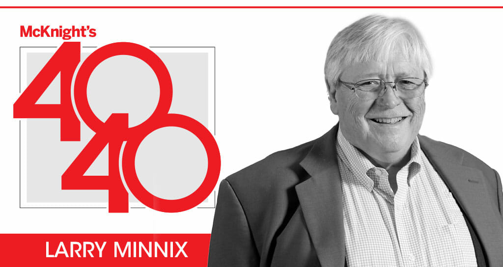 McKnight’s 40 for 40: Larry Minnix
